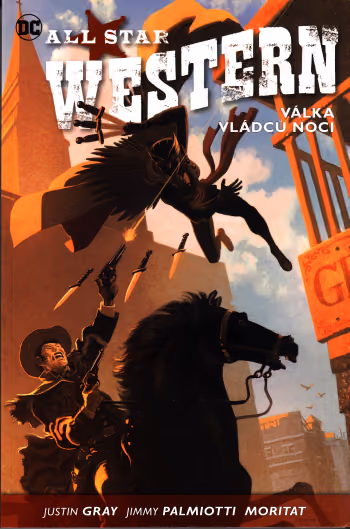 All Star Western 2: Válka vládců noci