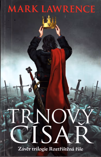 Roztříštěná říše 3 - Trnový císař