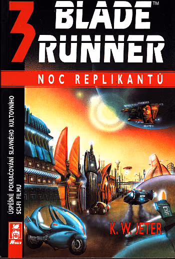 Blade Runner 3 - Noc replikantů