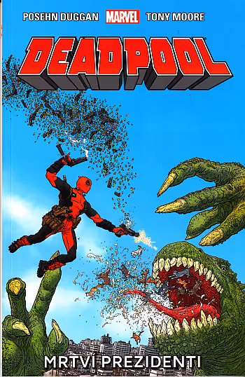 Deadpool 1 - Mrtví prezidenti