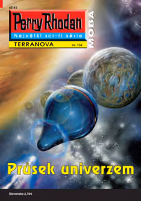 Perry Rhodan 134: Průsek univerzem