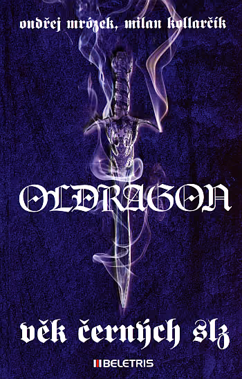 Oldragon - Věk černých slz