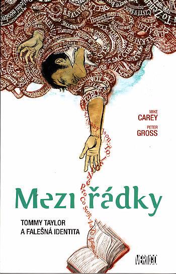Mezi řádky 1 - Tommy Taylor a falešná identita