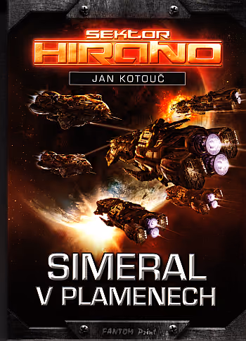 Sektor Hirano 6 - Simeral v plamenech
