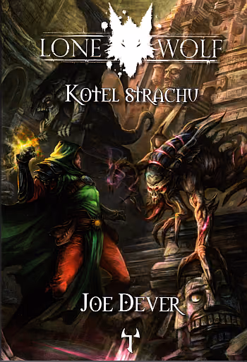 LONE WOLF 009: Kotel strachu
