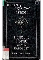 Několik lístků Zlatá ratolest