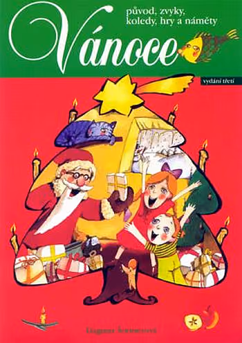 Vánoce - původ, zvyky, koledy, hry a náměty