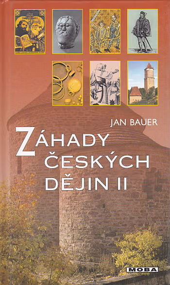 Záhady českých dějin II