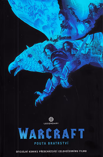 WarCraft: Pouta bratrství