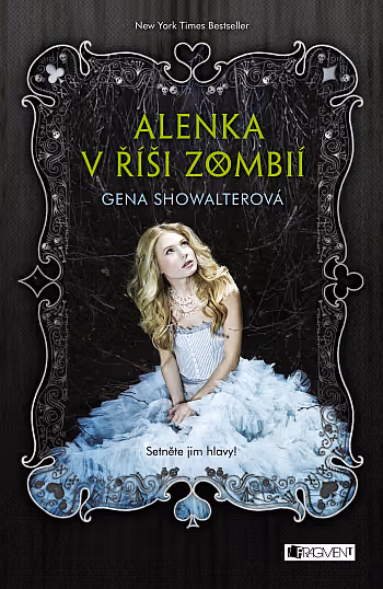 Alenka v říši zombií - Setněte jim hlavy!