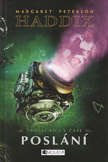 Trosečníci v čase - Poslání