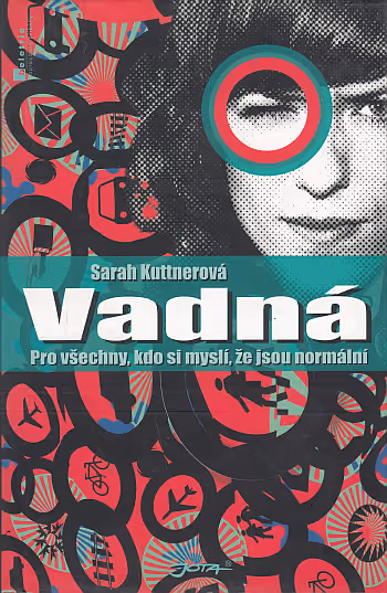 Vadná – Pro všechny, kdo si myslí, že jsou normální ant.