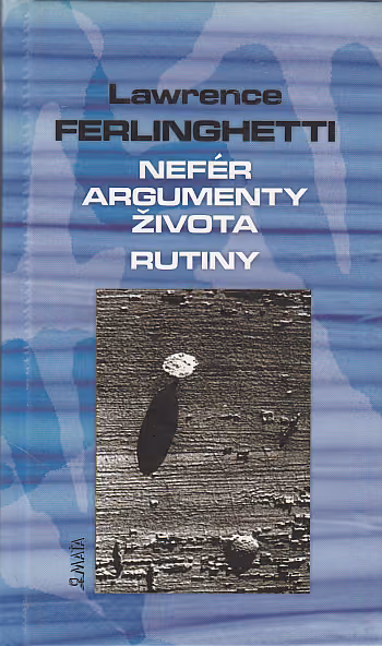 Nefér argumenty života / Rutiny