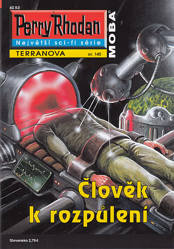 Perry Rhodan 140: Člověk k rozpůlení