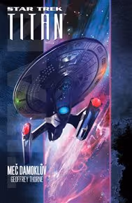 Star Trek: Titan 4 Meč Damoklův