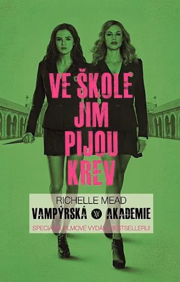 Vampýrská akademie - Ve škole jim pijou krev