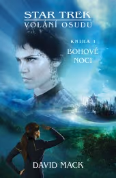 Star Trek Volání osudu 1: Bohové noci
