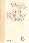Velké dějiny zemí Koruny české IV.a ant.