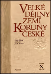 Velké dějiny zemí Koruny české X. ant.