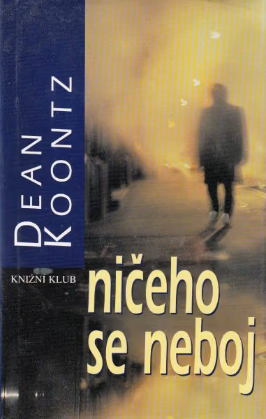 Ničeho se neboj