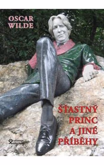 Šťastný princ a jiné příběhy