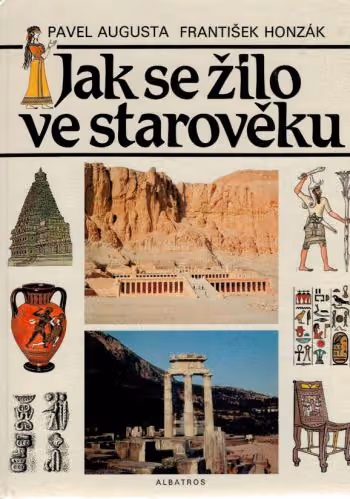 Jak se žilo ve starověku