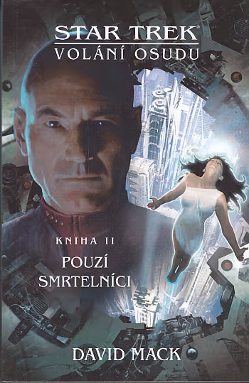 Star Trek Volání osudu 2: Pouzí smrtelníci