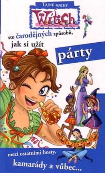Witch - Tajné knihy: Párty