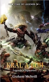 Warhammer: Legenda o Sigmarovi 3 -  Král a Bůh