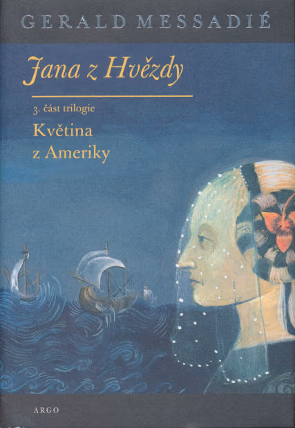 Jana z Hvězdy 3: Květina z Ameriky