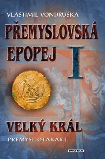 Přemyslovská epopej I