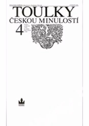 Toulky českou minulostí 4: Od bitvy na Bílé hoře (1620) do nástupu Marie Terezie (1740)