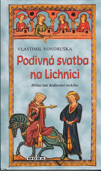 Podivná svatba na Lichnici