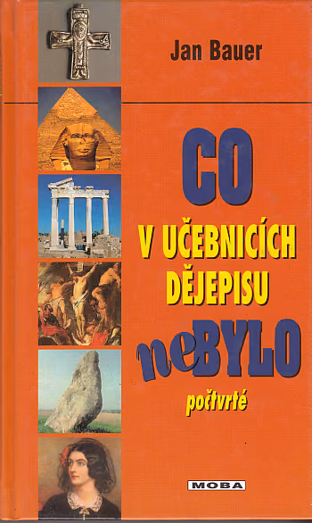 Co v učebnicích dějepisu nebylo  počtvrté