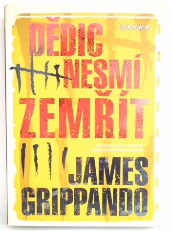 Dědic nesmí zemřít ant.