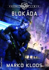 První linie 3 - Blokáda