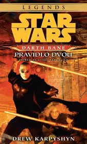 Star Wars: Darth Bane 2 - Pravidlo dvou