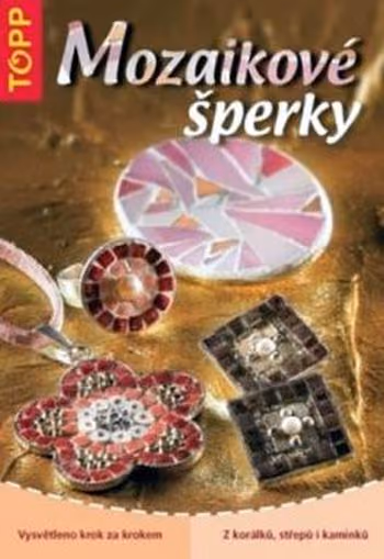 Mozaikové šperky - TOPP ant.