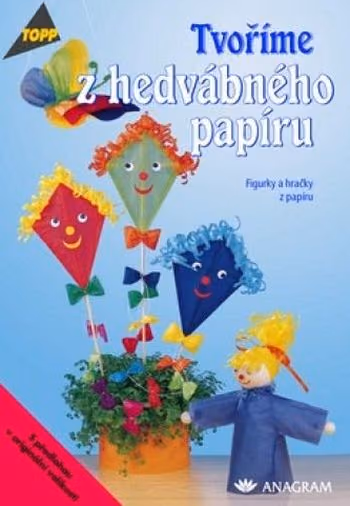 Tvoříme z hedvábného papíru - TOPP ant.
