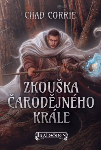 Čarodějný král 2 - Zkouška čarodějného krále