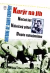 Kurýr na jih / Noční let / Válečný pilot / Dopis rukojmímu