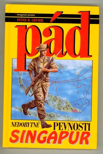 Pád nedobytné pevnosti Singapur