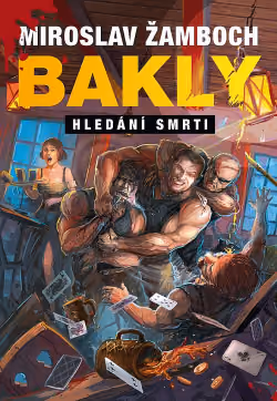 Bakly - Hledání smrti