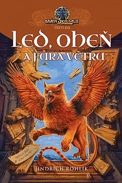 Brány Skeldalu 3: Led, oheň a fůra větru