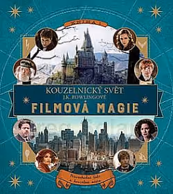 Kouzelnický svět J. K. Rowlingové - Filmová magie