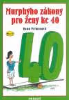 Murphyho zákony pro ženy ke 40