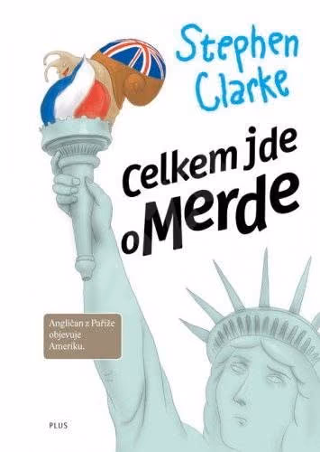 Celkem jde o Merde