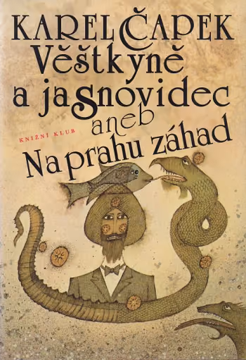 Věštkyně a jasnovidec aneb Na prahu záhad