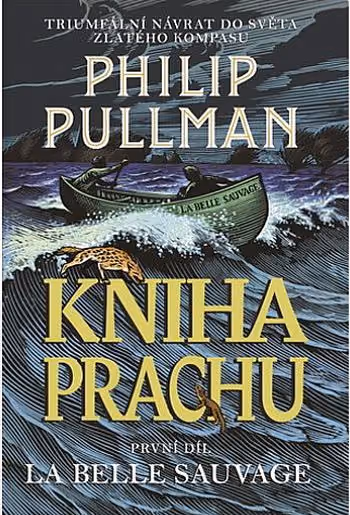 Kniha prachu 1: La Belle Sauvage
