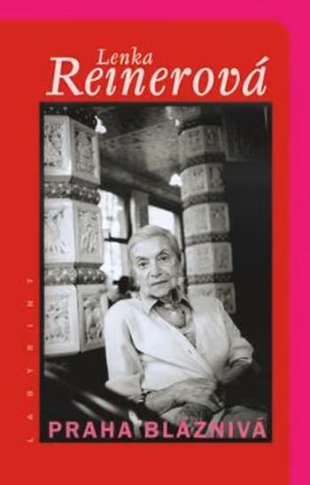 Praha bláznivá